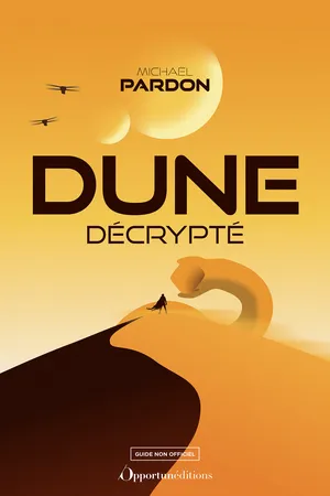 Dune décrypté
