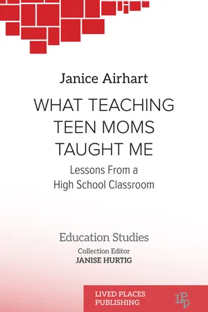 What Teaching Teen Moms Taught Me