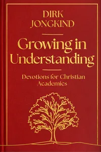 Growing in Understanding
