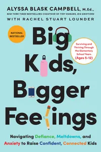 Big Kids, Bigger Feelings