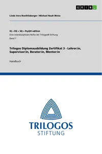 Trilogos Diplomausbildung Zertifikat 3 - Lehrer:in, Supervisor:in, Berater:in, Mentor:in