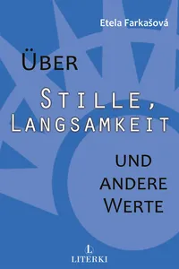 Über Stille, Langsamkeit und andere Werte_cover