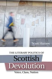 The Literary Politics of Scottish Devolution_cover