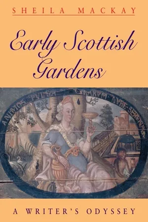Early Scottish Gardens