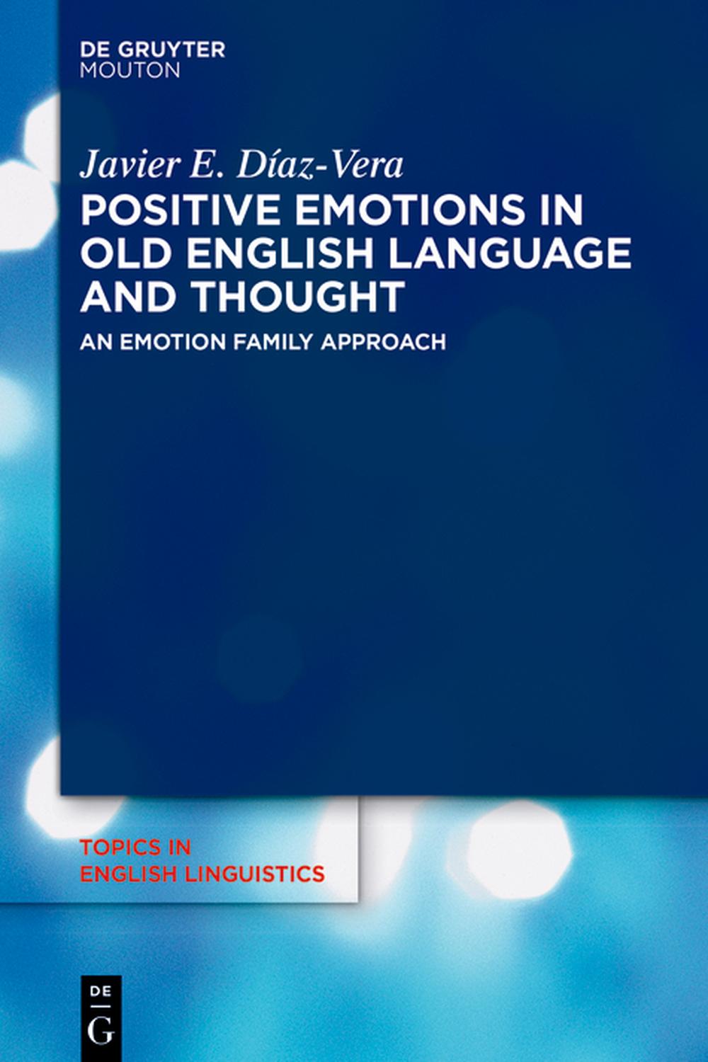 PDF] Positive Emotions in Old English Language and Thought by