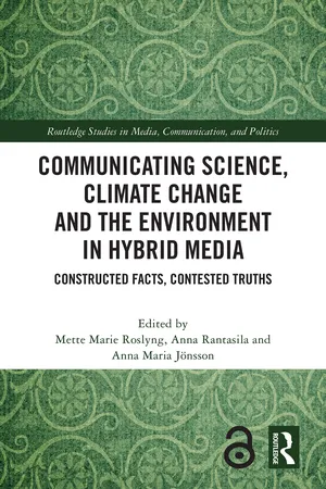 Communicating Science, Climate Change and the Environment in Hybrid Media