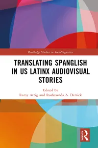 Translating Spanglish in US Latinx Audiovisual Stories_cover