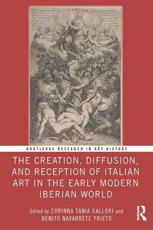 The Creation, Diffusion, and Reception of Italian Art in the Early Modern Iberian World
