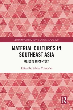 Material Cultures in Southeast Asia