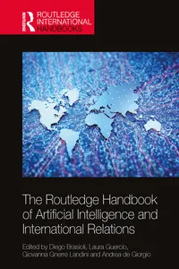 The Routledge Handbook of Artificial Intelligence and International Relations_cover