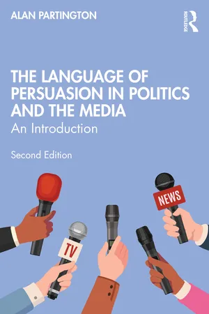 The Language of Persuasion in Politics and the Media