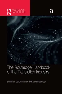 The Routledge Handbook of the Translation Industry