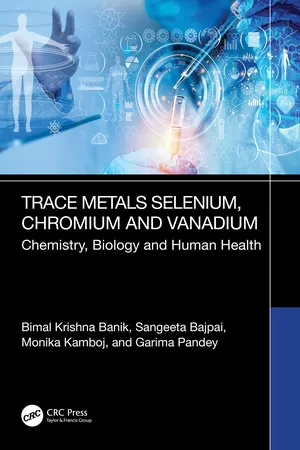 Trace Metals Selenium, Chromium and Vanadium
