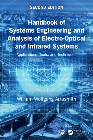 Handbook of Systems Engineering and Analysis of Electro-Optical and Infrared Systems