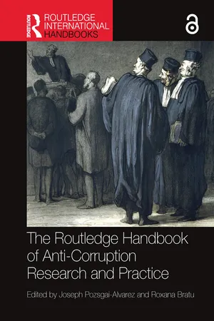 The Routledge Handbook of Anti-Corruption Research and Practice