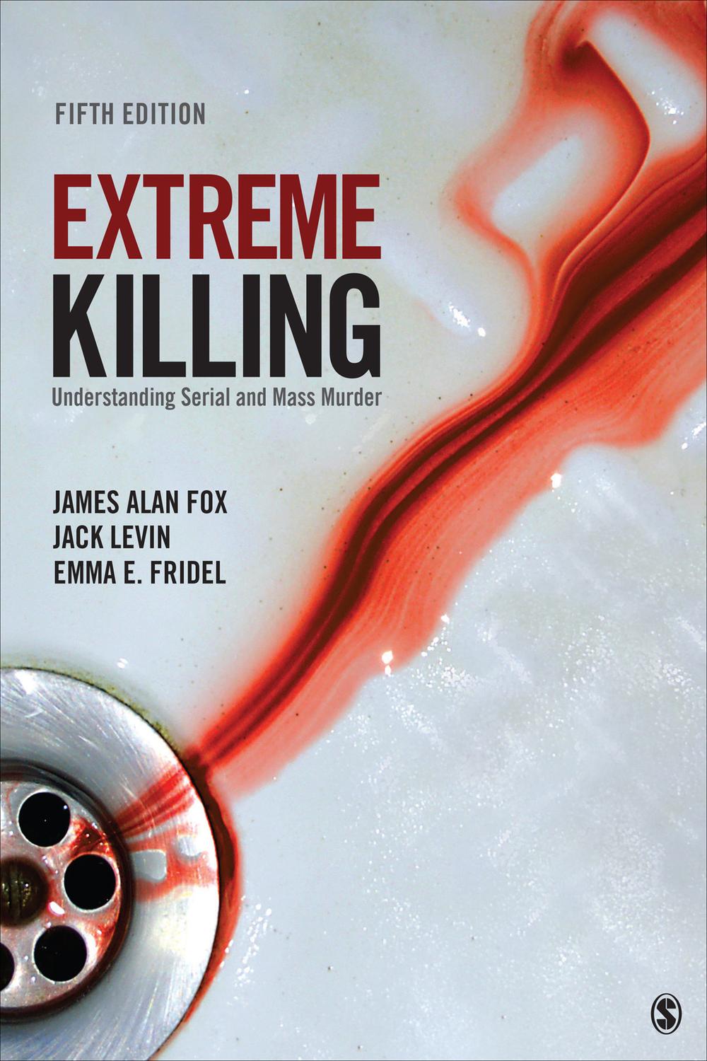 PDF] Extreme Killing by James Alan Fox, 5th edition