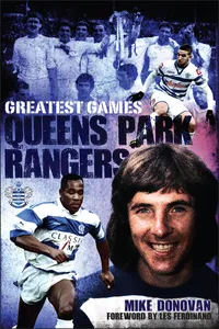 Queens Park Rangers Greatest Games_cover