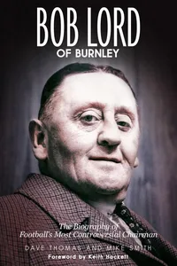 Bob Lord of Burnley_cover
