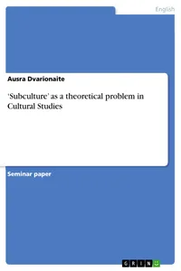 'Subculture' as a theoretical problem in Cultural Studies_cover