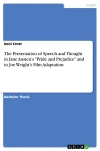 The Presentation of Speech and Thought in Jane Austen's "Pride and Prejudice" and in Joe Wright's Film Adaptation_cover