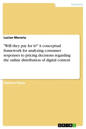 "Will they pay for it?" A conceptual framework for analyzing consumer responses to pricing decisions regarding the online distribution of digital content