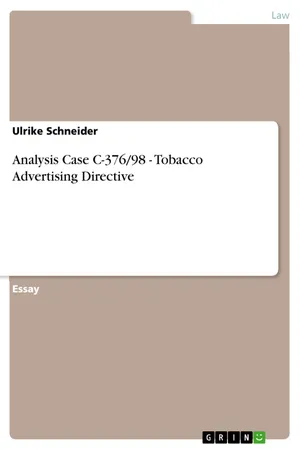 Analysis Case C-376/98 - Tobacco Advertising Directive