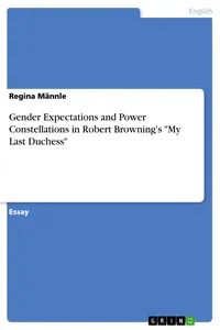 Gender Expectations and Power Constellations in Robert Browning's "My Last Duchess"_cover