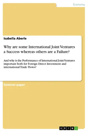 Why are some International Joint Ventures a Success whereas others are a Failure?