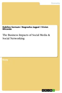 The Business Impacts of Social Media & Social Networking