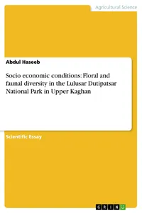 Socio economic conditions: Floral and faunal diversity in the Lulusar Dutipatsar National Park in Upper Kaghan_cover