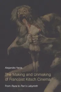 The Making and Unmaking of Francoist Kitsch Cinema_cover