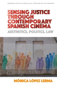 Sensing Justice through Contemporary Spanish Cinema_cover