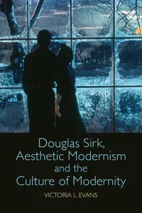Douglas Sirk, Aesthetic Modernism and the Culture of Modernity_cover