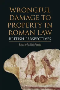 Wrongful Damage to Property in Roman Law_cover