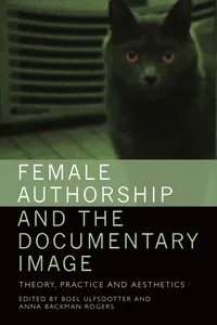 Female Authorship and the Documentary Image_cover