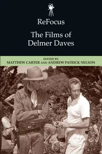 ReFocus: The Films of Delmer Daves_cover