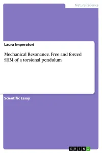 Mechanical Resonance. Free and forced SHM of a torsional pendulum_cover