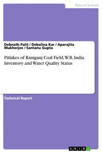 Pitlakes of Raniganj Coal Field, W.B, India. Inventory and Water Quality Status