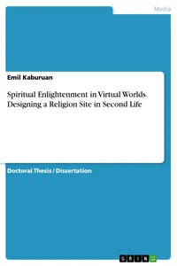 Spiritual Enlightenment in Virtual Worlds. Designing a Religion Site in Second Life_cover