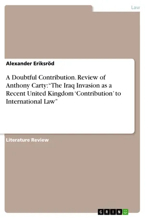 A Doubtful Contribution. Review of Anthony Carty: “The Iraq Invasion as a Recent United Kingdom ‘Contribution’ to International Law”