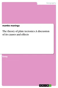 The theory of plate tectonics. A discussion of its causes and effects_cover