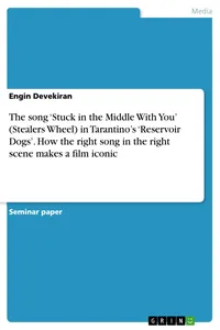 The song 'Stuck in the Middle With You in Tarantino's 'Reservoir Dogs'. How the right song in the right scene makes a film iconic_cover