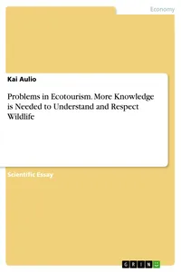 Problems in Ecotourism. More Knowledge is Needed to Understand and Respect Wildlife_cover