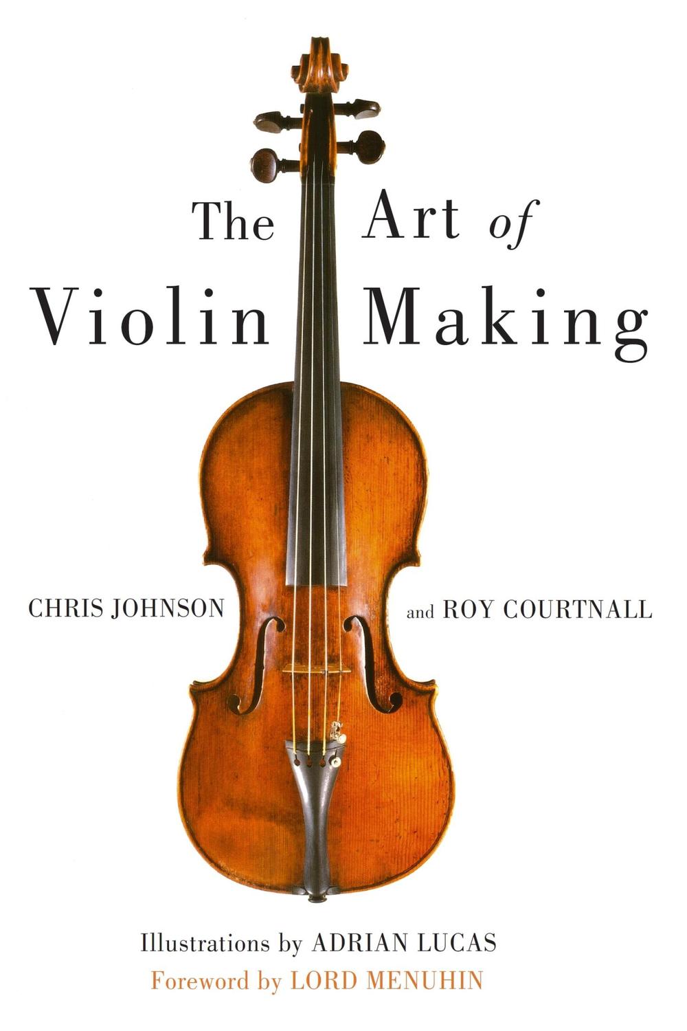 PDF] Art of Violin Making by Chris Johnson | 9780719831669