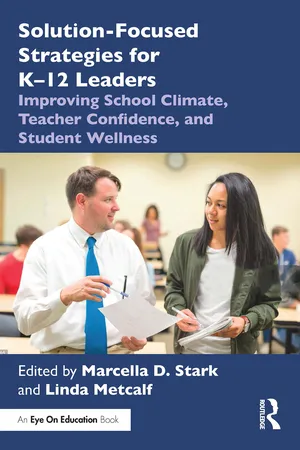 Solution-Focused Strategies for K–12 Leaders