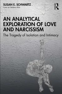 An Analytical Exploration of Love and Narcissism