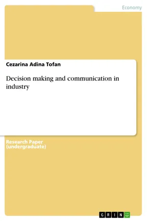 Decision making and communication in industry