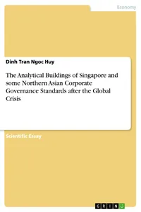 The Analytical Buildings of Singapore and some Northern Asian Corporate Governance Standards after the Global Crisis_cover
