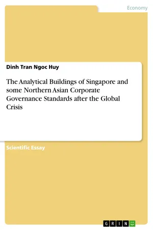 The Analytical Buildings of Singapore and some Northern Asian Corporate Governance Standards after the Global Crisis