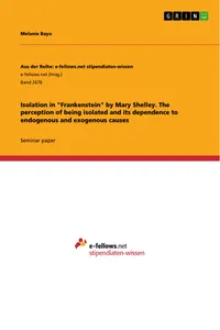 Isolation in "Frankenstein" by Mary Shelley. The perception of being isolated and its dependence to endogenous and exogenous causes_cover